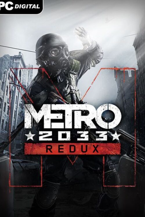 Metro 2033 Redux PC